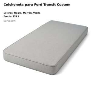 Colchoneta para Ford Transit Custom