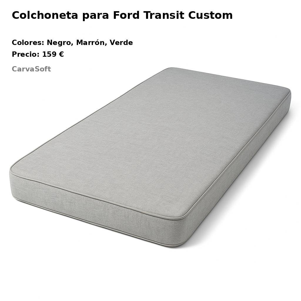 Colchoneta para Ford Transit Custom